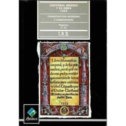 Cristóbal Méndez y su obra - 1553. Transcripción moderna y comentarios - Eduardo Alvarez, Carmen García, José Manuel Zapico