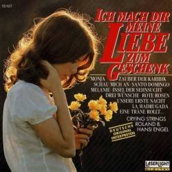 Roland B., Hani Engel - Ich mach' dir meine Liebe zum Geschenk. CD