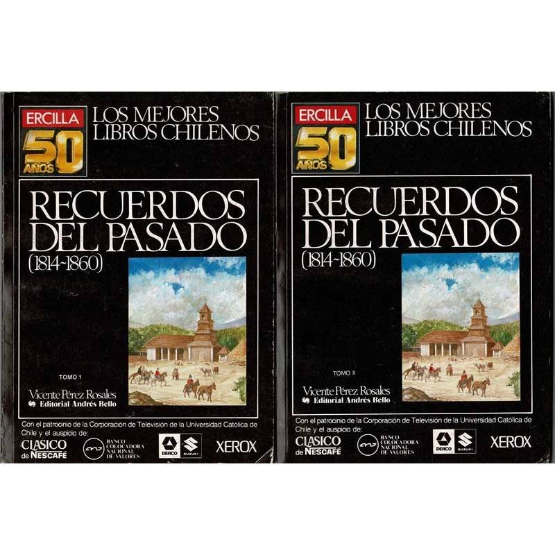 Recuerdos del pasado (1814-1860). 2 tomos - Vicente Pérez Rosales