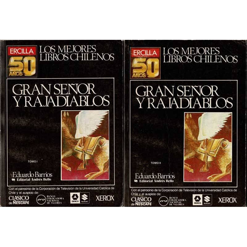 Gran Señor y Rajadiablos. 2 tomos - Eduardo Barrios