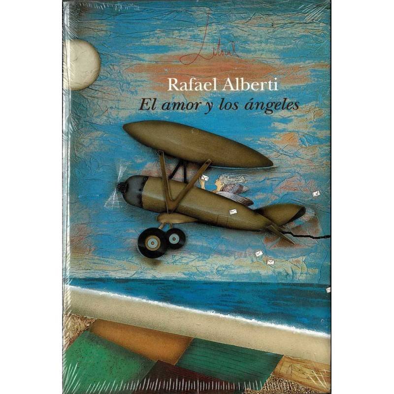 El amor y los ángeles (precintado) - Rafael Alberti