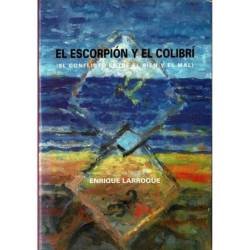 El escorpión y el colibrí...