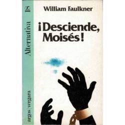 ¡Desciende, Moisés! - William Faulkner