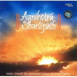 Agnihotra Shantipath. Vedic chants for universal peace and well-being. CD