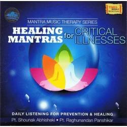 Pt Shounak Abhisheki - Pt Raghunandan Panshikar - Healing Mantras for Critical Illnesses. CD