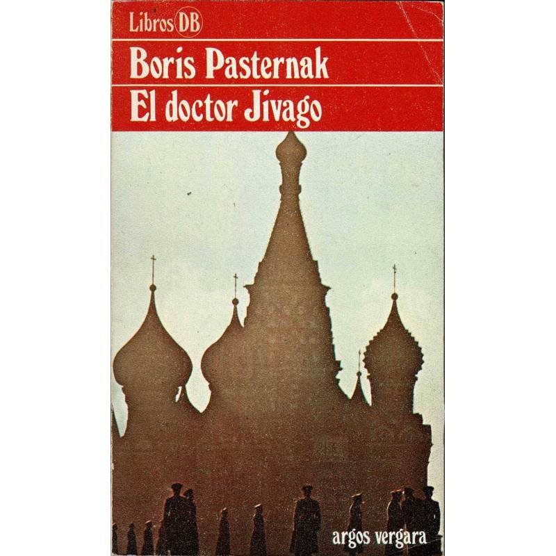 El doctor Jivago - Boris Pasternak