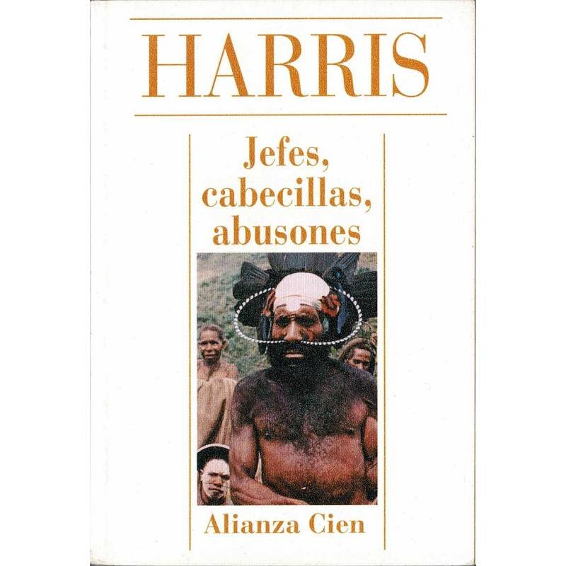 Jefes, cabecillas, abusones - Marvin Harris