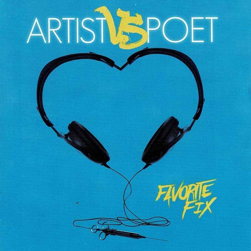 Artist Vs Poet - Favorite Fix. CD