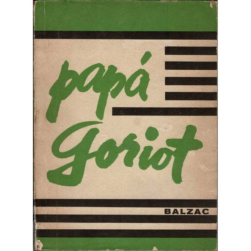 Papá Goriot - Balzac