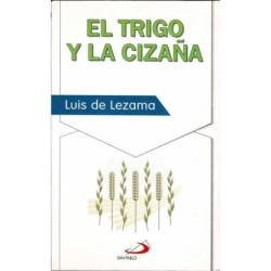 El trigo y la cizaña...
