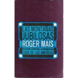 Las montañas jubilosas - Roger Mais