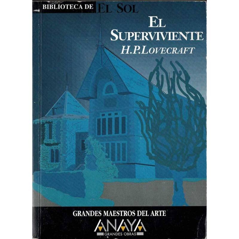 El Superviviente. Biblioteca de El Sol - H. P. Lovecraft