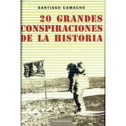 20 Grandes Conspiraciones de la Historia - Santiago Camacho