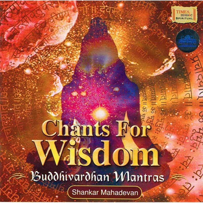 Shankar Mahadevan - Chants for Wisdom. Buddhivardhan Mantras. CD