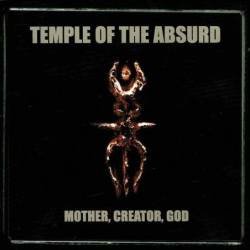 Temple Of The Absurd - Mother, Creator, God. CD + CD-Rom