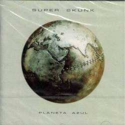 Super Skunk - Planeta Azul. CD