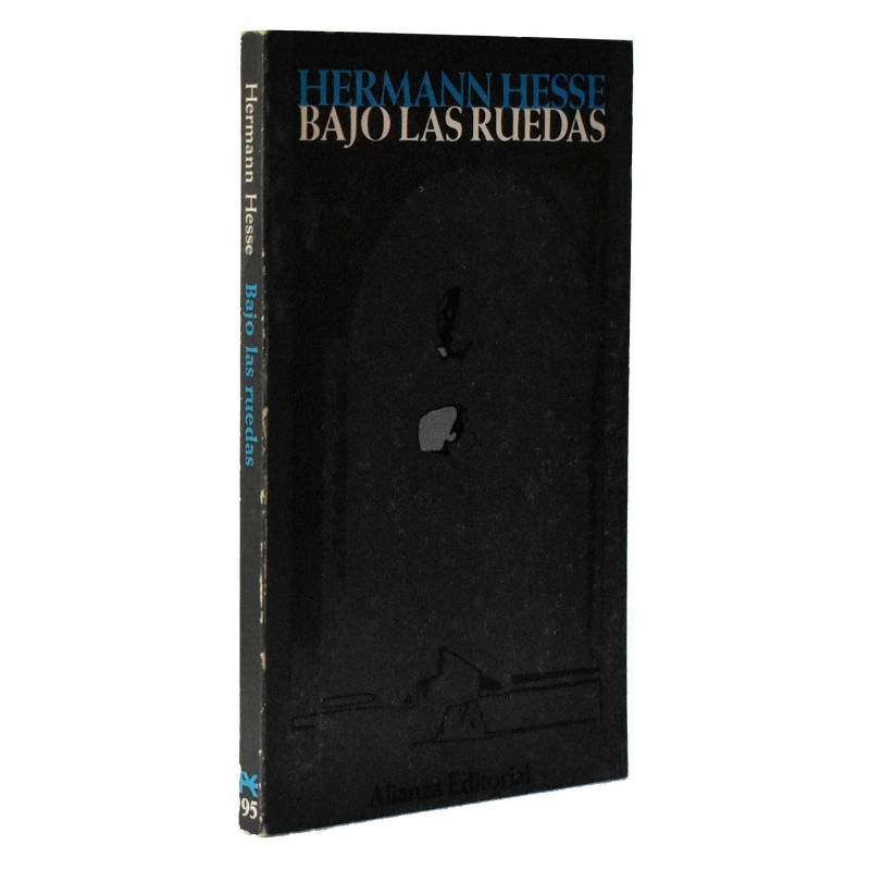 Bajo las ruedas - Hermann Hesse