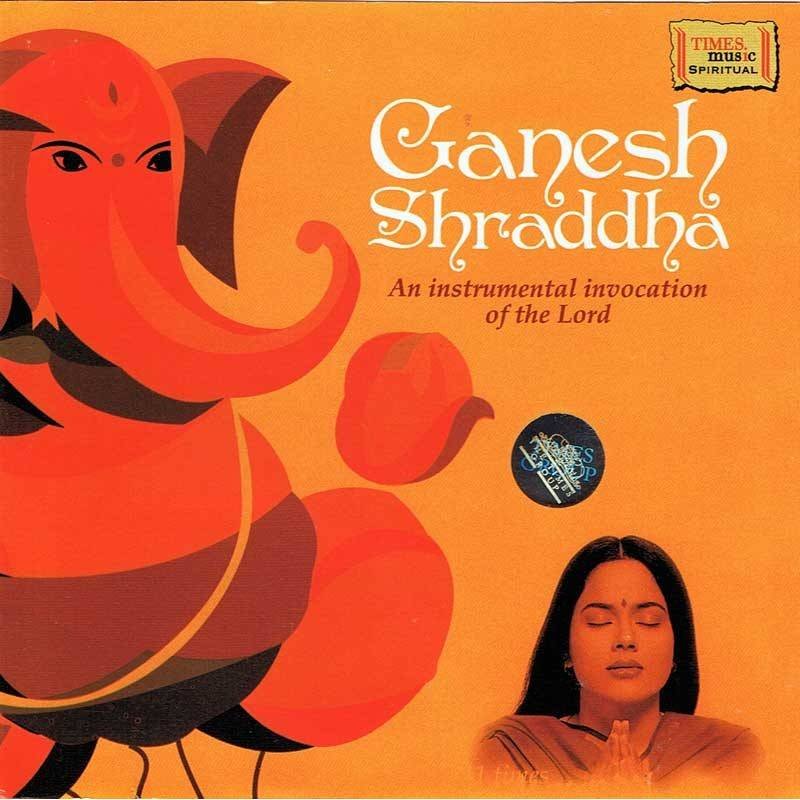 Ashit Desai - Ganesh Shraddha. An instrumental invocation of the Lord. CD