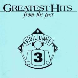 Greatest Hits from the past Volume 3. CD