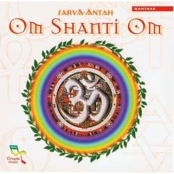 Sarva-Antah - Om Shanti Om. CD