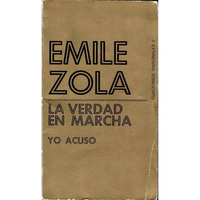 La verdad en marcha. Yo acuso - Emile Zola