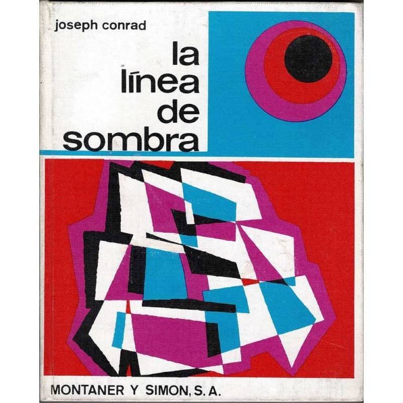 La línea de sombra (una confesión) - Joseph Conrad
