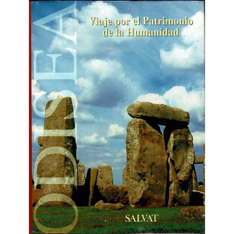 Odisea. Viaje por el Patrimonio de la Humanidad. Tomo 1. Caminos de la Historia