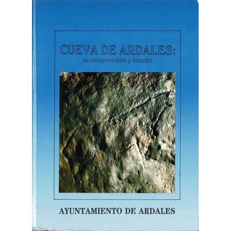 Cueva de Ardales: su recuperación y estudio - AA.VV.