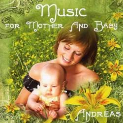 Andreas - Music For Mother & Baby. CD