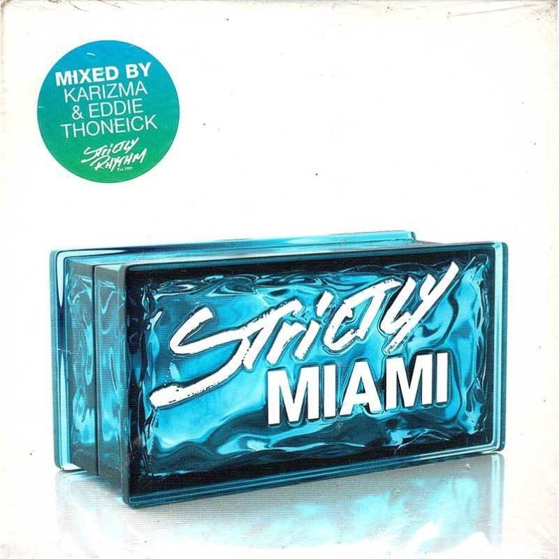 Karizma / Eddie Thoneick - Strictly Miami. 2 x CD