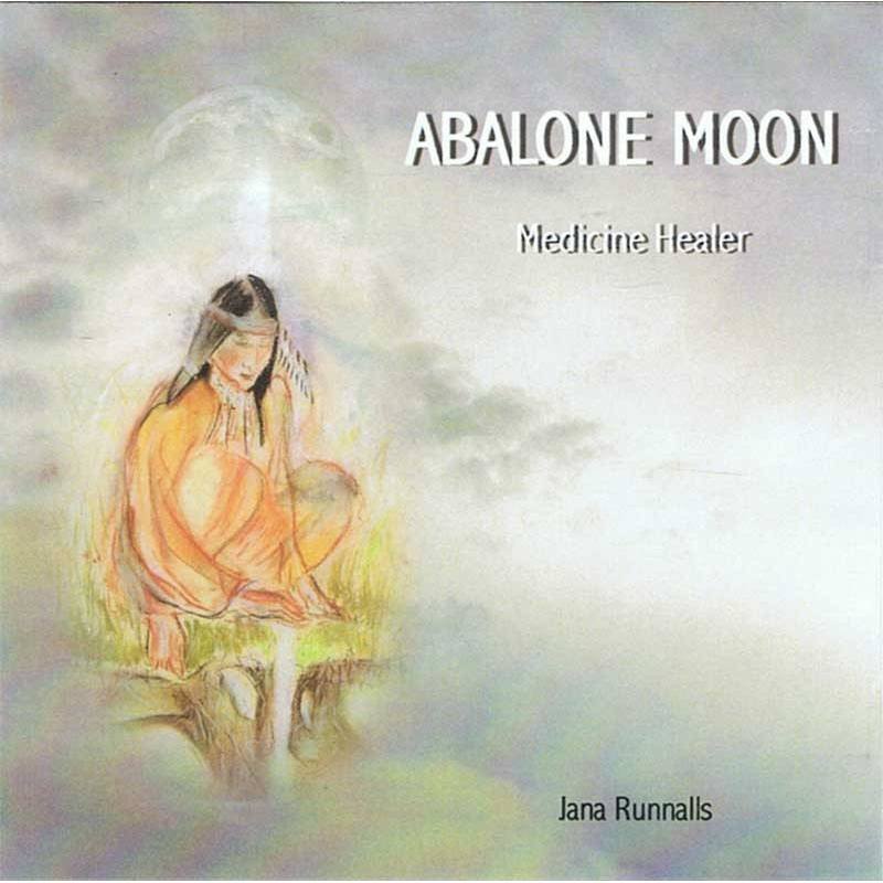 Jana Runnalls - Abalone Moon. Medicine Healer. CD