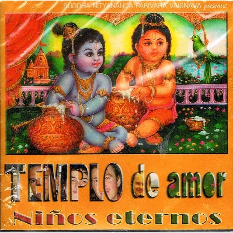 Suddha Nityananda Parivara Vaisnava - Templo de Amor. Niños Eternos. CD