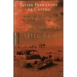 Crónica de la mucha muerte...