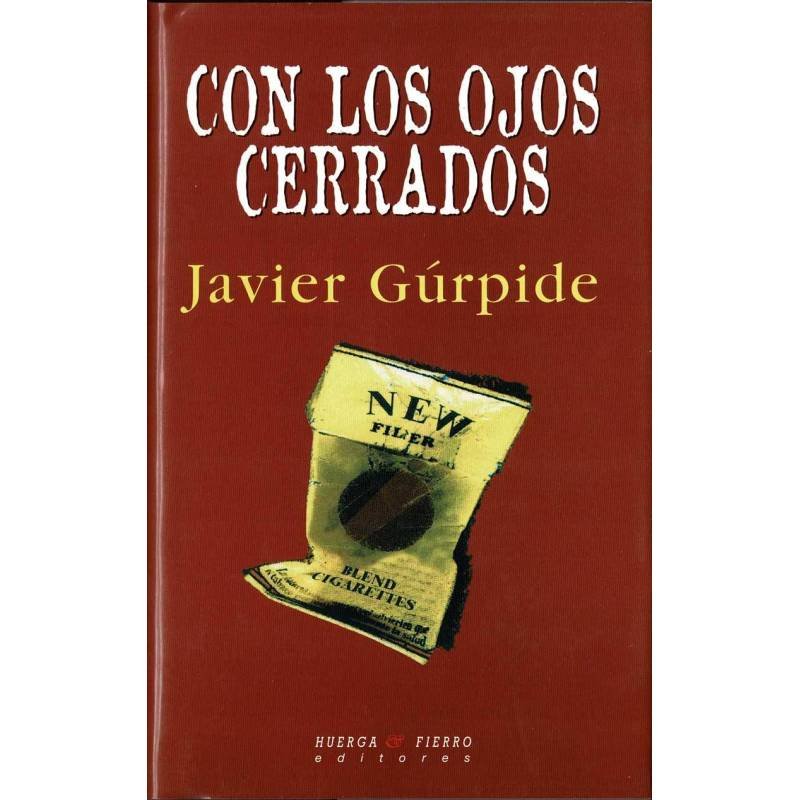 Con los ojos cerrados (dedicado) - Javier Gúrpide