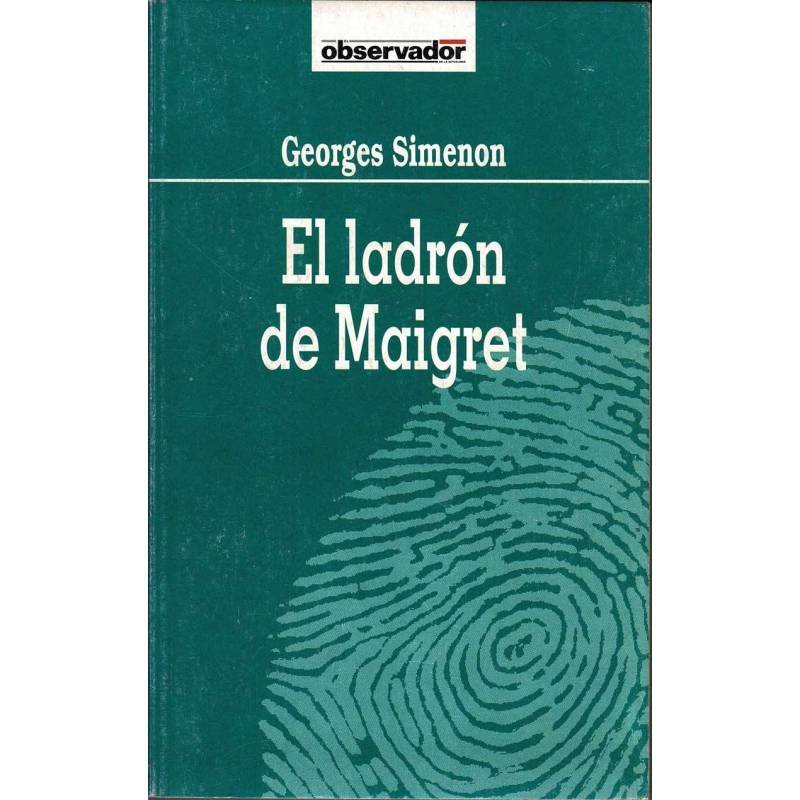 El ladrón de Maigret - Georges Simenon