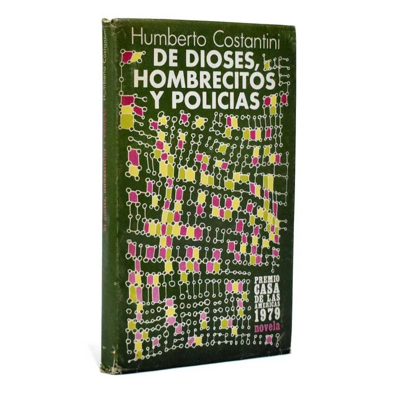 De dioses, hombrecitos y policías - Humberto Costantini