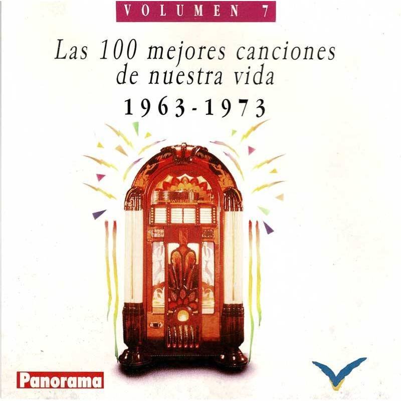 Las 100 mejores canciones de nuestra vida 1963-1973. Volumen 7. CD