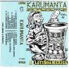 Karumanta Vol. II - A Latinoamérica. Casete