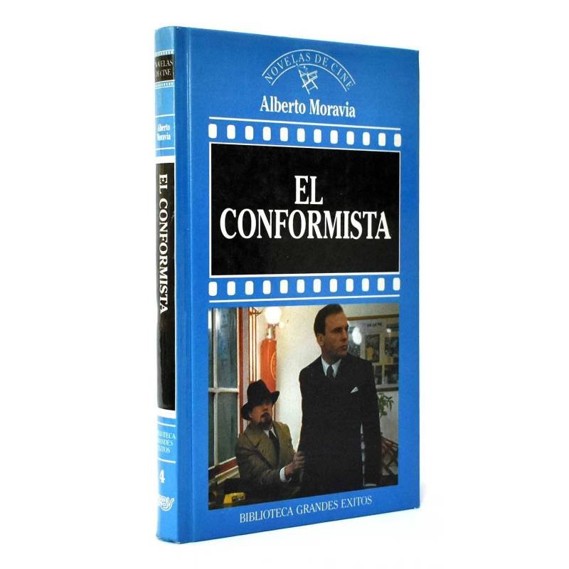 El conformista - Alberto Moravia