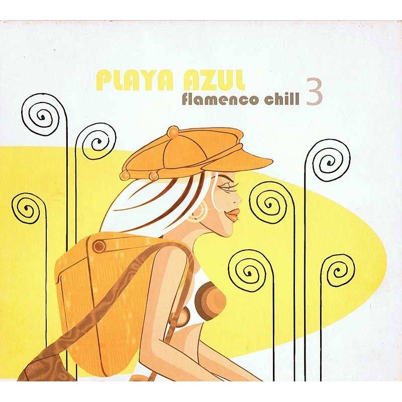 Playa Azul - Flamenco Chill 3. CD