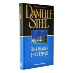 Una imagen en el espejo - Danielle Steel