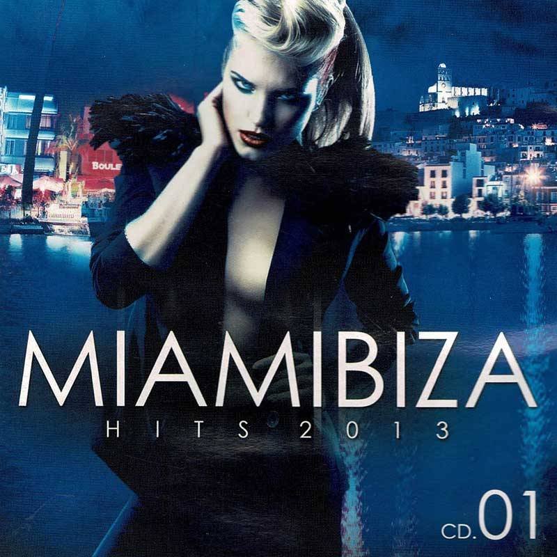 Miamibiza Hits 2013. CD 1