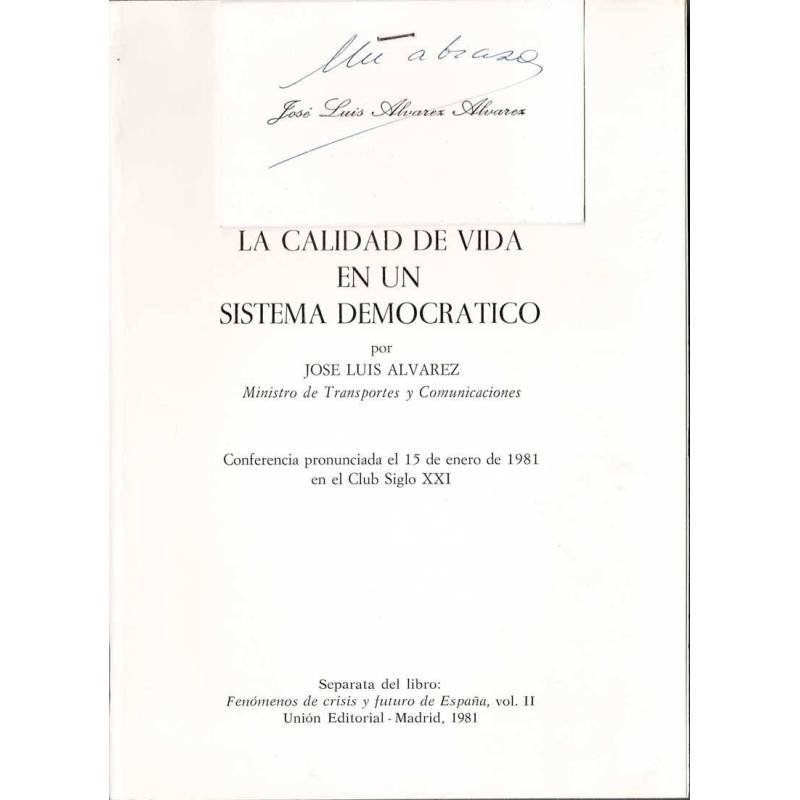 La calidad de vida en un sistema democrático - José Luis Alvarez