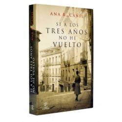 Si a los tres años no he vuelto - Ana R. Cañil