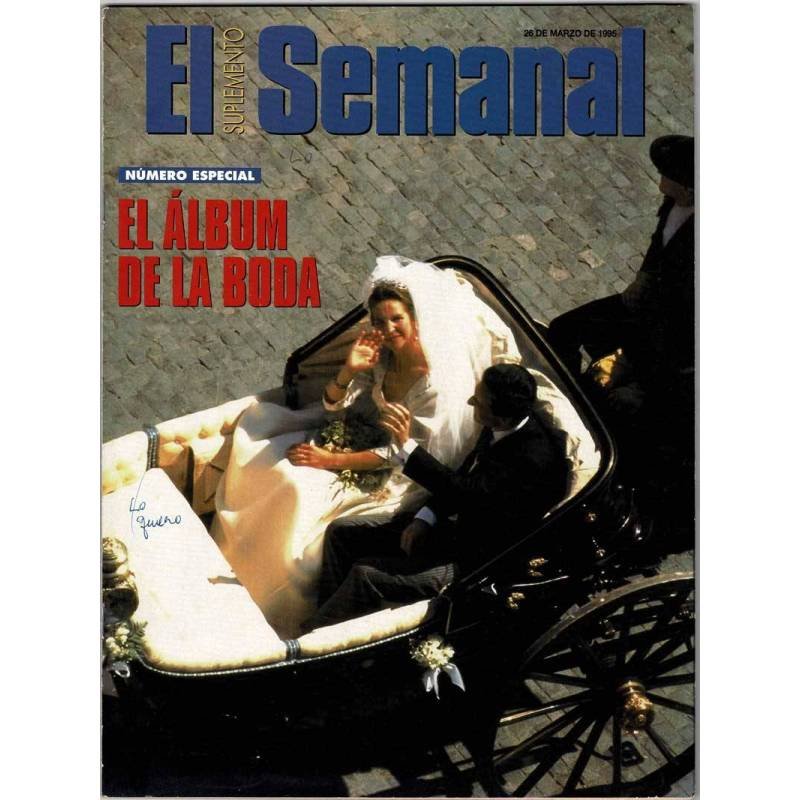 El Suplemento Semanal No. 387. 26 marzo 1995. El album de la boda Elena de Borbón