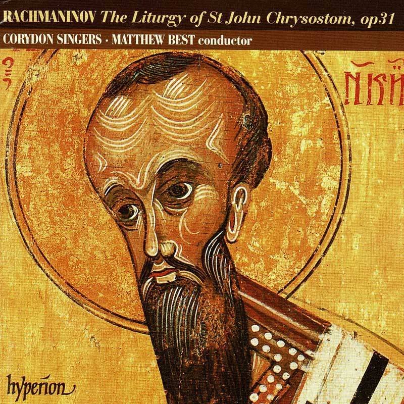 Rachmaninov, Corydon Singers, Matthew Best - The Divine Liturgy Of St. John Chrysostom, Op. 31. CD