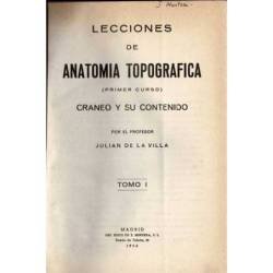 Lecciones de Anatomía Topográfica. 6 tomos en 2 volúmenes - Julián de La Villa