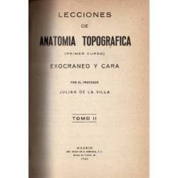 Lecciones de Anatomía Topográfica. 6 tomos en 2 volúmenes - Julián de La Villa