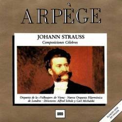 Johann Strauss - Composiciones célebres I. Arpege. CD