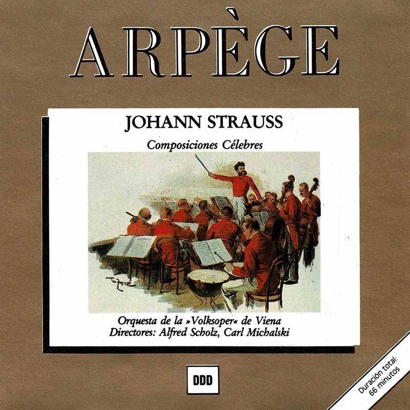 Johann Strauss - Composiciones célebres III. Arpege. CD